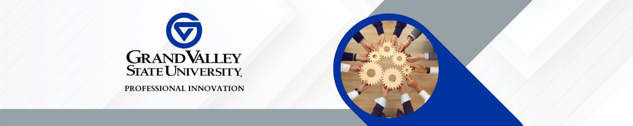 Grand Valley State University: Brooks College of Interdisciplinary Studies